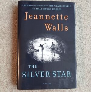 🤩2/$30 The Silver Star by Jeannette Walls Hardcover Book